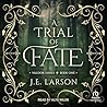 A Trial of Fate
