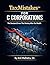 TaxMistakesTM for C Corporations: The Structural Errors That Destroy After-Tax Wealth (RIGHTLY INCORPORATED Book 3)