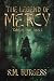 The Legend of Mercy by S. M. Burgess