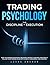 Trading Psychology - The Discipline of Execution: How to Eliminate Emotional Decisions, Protect Your Risk and Finally Follow Your Trading Plan with Clarity, Consistency and Control