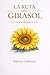 LA RUTA DEL GIRASOL: Antes ...