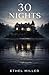 Thirty Nights: A Psychological Thriller with a Shocking Twist