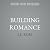 Building Romance by S.E. Rose