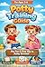 Potty Training Guide for Toddlers Ages 3–6: A Stress-Free Step-by-Step Toilet Training Method for Parents
