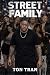 Street Family (The Street F...