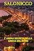 SALONICCO: L’ANIMA SEGRETA DELLA GRECIA DEL NORD (Italian Edition)