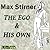 The Ego and His Own