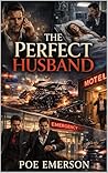 The Perfect Husband