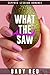 What the Avocado Saw: A Married Women Sapphic Lesbian Romance (Her First Touch)