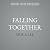 Falling Together
