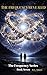 THE FREQUENCY REVEALED: THE FREQUENCY SERIES - Book 7