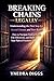 Breaking Chains Legally : Understanding The First Step Act, Second Chance, And Your Rights
