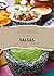Rachel’s Simply Mexican: Spice, Soul & A Whole Lotta Love: Salsas -Salsa making made easy