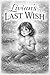 Livian's Last Wish: What if your wishes came true? (The Inner Light Library)