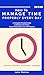 How to manage time properly every day: A Complete Practical Guide to Reclaim Your Hours, Boost Productivity & Live with Purpose