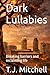 Dark Lullabies: Breaking ba...