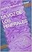 LA VOZ DE LOS MINERALES: Libro I (LA VOZ DEL MINERAL nº 1) (Spanish Edition)