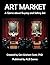 Art Market: A Game of Acquiring the Most Valuable Paintings and Sculptures