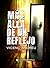 Más allá de un reflejo (Spanish Edition)