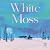 White Moss