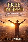 Free Indeed: A 30...