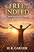 Free Indeed: A 30-Day Devotional Journey Through the Book of Galatians (Living in The Word)
