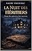 la nuit des heritiers: sous les pierres le secrets (les héritiers du mensonge t. 3) (French Edition)