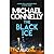 The Black Ice by Michael    Connelly