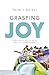 Grasping Joy