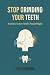 Stop Grinding Your Teeth: T...