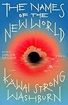 The Names of the New World by Kawai Strong Washburn