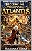 Die Legende vom Prinzen von Atlantis: Eine alternative Geschichte von den Wächtern der Erde (Die Kinder von Atlantis 1) (German Edition)