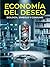 Economía del deseo: Biología, símbolo y consumo (Spanish Edition)