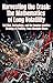 Harvesting the Crash: The Mathematics of Long Volatility: Tail Risk, Derivatives, and the Counter-Intuitive Strategy of Profiting from Absolute Market Chaos