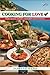 Cooking For Love: Food, Travel and Relationships Are Entwined