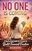 No one is coming: A Step by Step Guide for Women for Women to build Financial Freedom