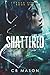Shattered (Forged)
