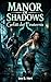 Manor of Shadows: Gefäß der Finsternis - Eine düstere, spicy Horror-Erotik-Geschichte (German Edition)