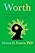 Worth by Marisa G. Franco Worth by Marisa G. Franco