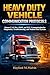 HEAVY DUTY VEHICLE COMMUNICATION PROTOCOLS: Master CAN Bus, J1939, and ECU Communication for Diagnostics, Troubleshooting, and Modern Fleet Systems