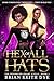 Hex of All Hats by Brian Keith Dye