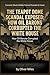 The Teapot Dome Scandal Exposed: How Oil Barons Corrupted the White House (Economic Ghosts (Hidden Financial Scandals & Crises))
