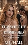 The Wife He Dismi...