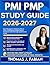 PMI PMP STUDY GUIDE 2026-2027: Expert Strategies for Mastering Difficult Topics and Building Confidence Before Assessment with 9 full length Questions and Answer