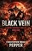 Black Vein: A Dark Vampire Conspiracy Thriller (The Black Vein Saga Book 1)