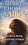 The day I chose air