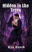 Hidden in the Trees