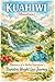 KUAHIWI (Mountain) Memoirs of a Native Hawaiianʻs Bariatric Weight Loss Journey