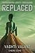 Replaced: Sci-Fi Futuristic Romance (Cyborg Doms Book 11)