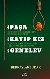 Bir Paşa Bir Kayı...